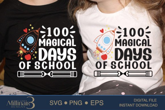 100 Magical Days of School Rocket SVG: Graphics & T-Shirt Designs Review