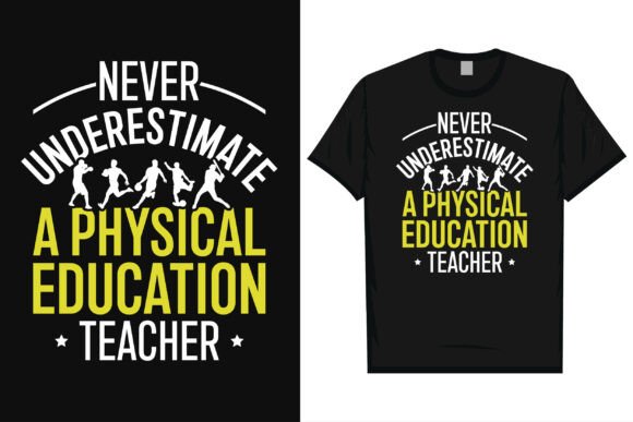 Physical Education Teacher Tshirt: A Practical Review for Graphics and T-Shirt Designs