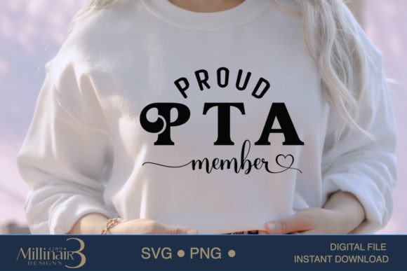 Proud PTA Member Parent Teacher SVG for Graphics and T-Shirt Designs